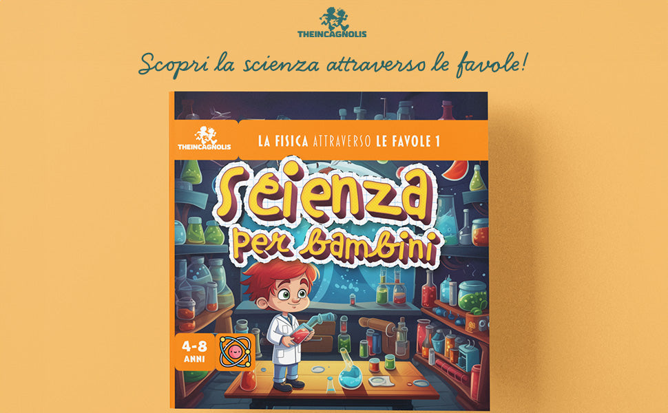 Scienza per bambini: La fisica attraverso le favole