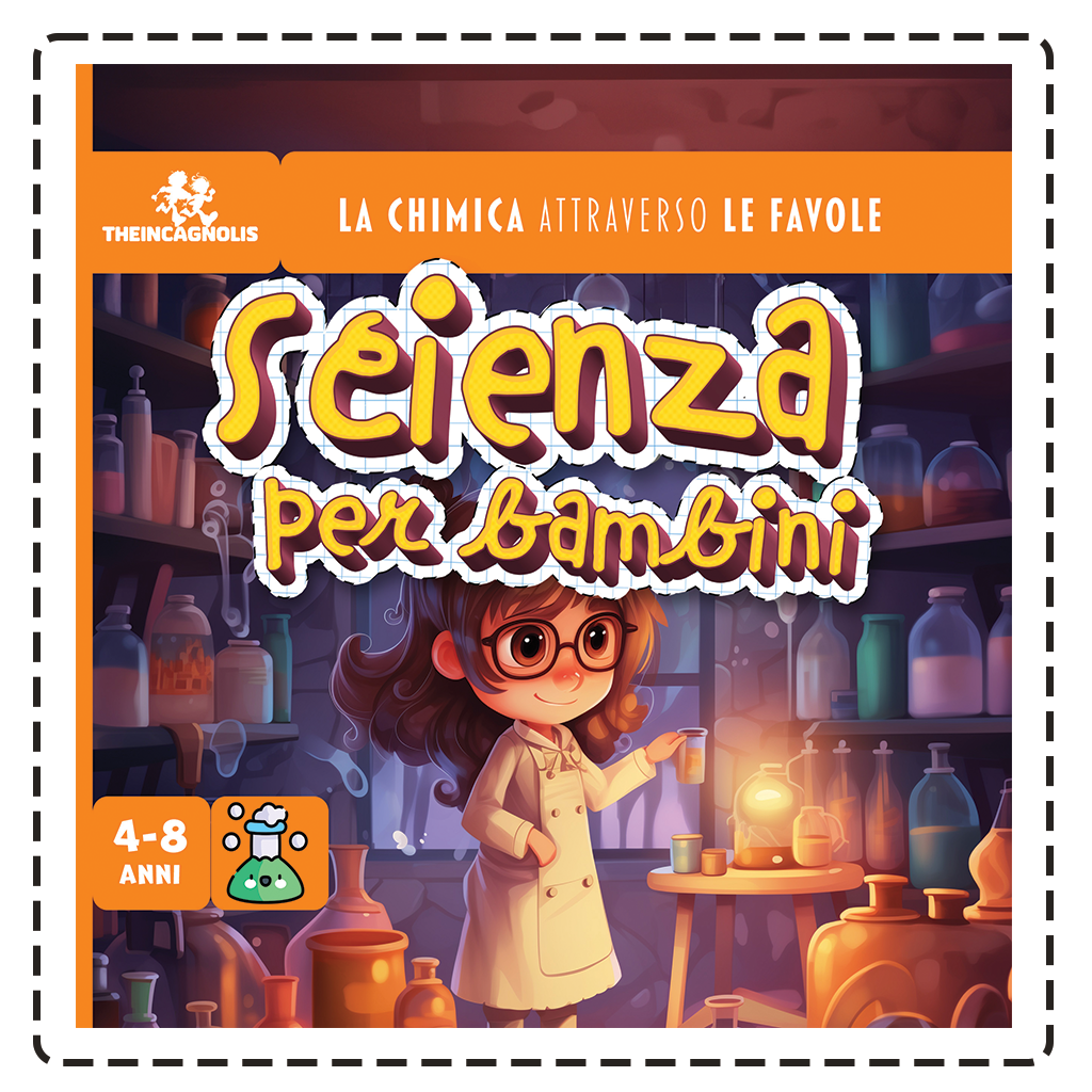 Scienza per bambini: La chimica attraverso le favole