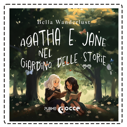 Agatha e Jane nel Giardino delle Storie