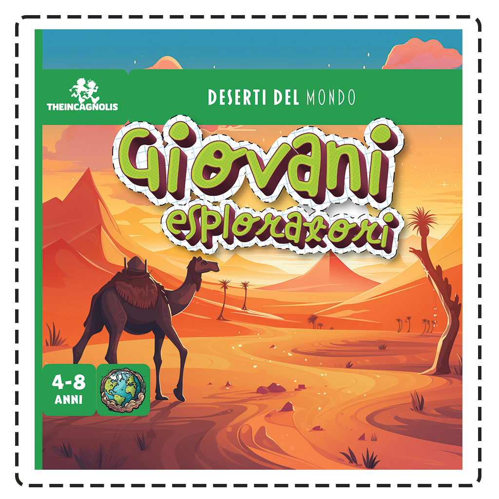 Giovani Esploratori: Deserti del mondo