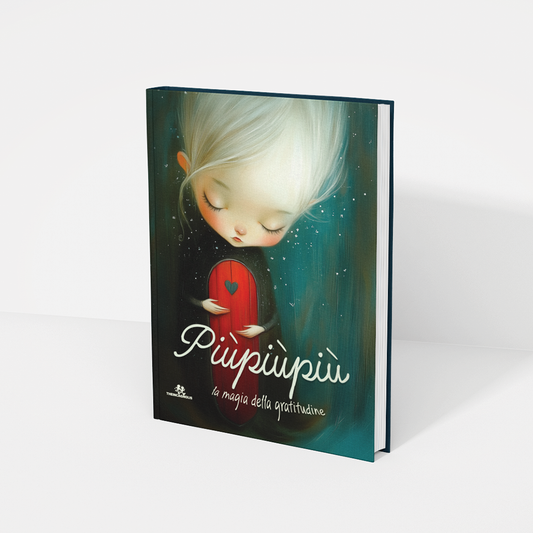 Piùpiùpiù - la magia della gratitudine