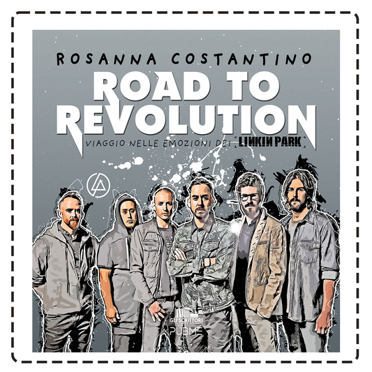 Road to revolution: Viaggio nelle emozioni dei Linkin Park